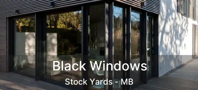  Black Windows Stock Yards - MB