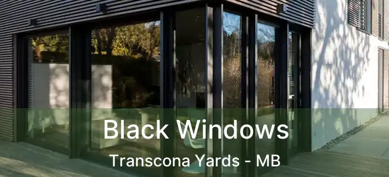  Black Windows Transcona Yards - MB