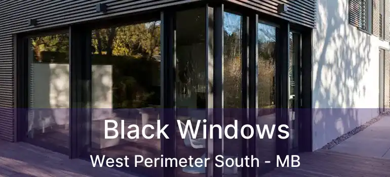  Black Windows West Perimeter South - MB