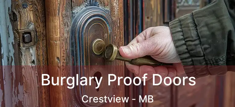  Burglary Proof Doors Crestview - MB