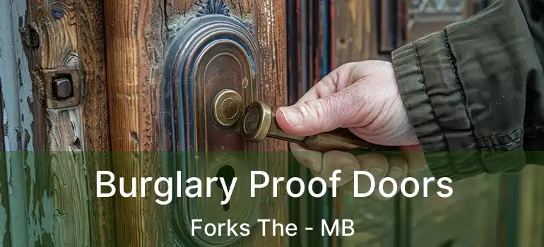  Burglary Proof Doors Forks The - MB
