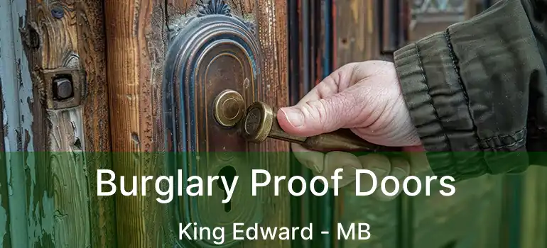  Burglary Proof Doors King Edward - MB