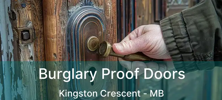  Burglary Proof Doors Kingston Crescent - MB