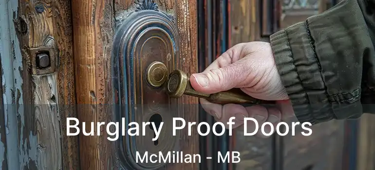 Burglary Proof Doors McMillan - MB