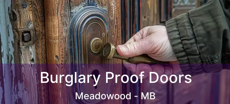  Burglary Proof Doors Meadowood - MB
