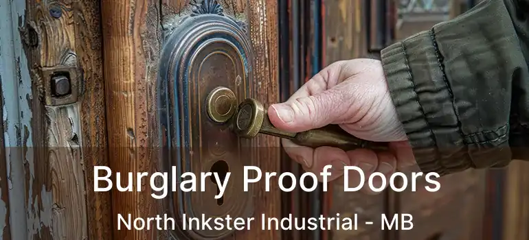  Burglary Proof Doors North Inkster Industrial - MB