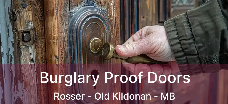  Burglary Proof Doors Rosser - Old Kildonan - MB