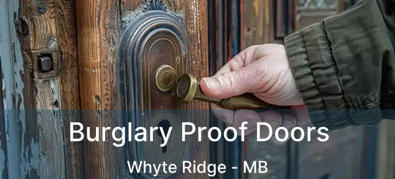  Burglary Proof Doors Whyte Ridge - MB
