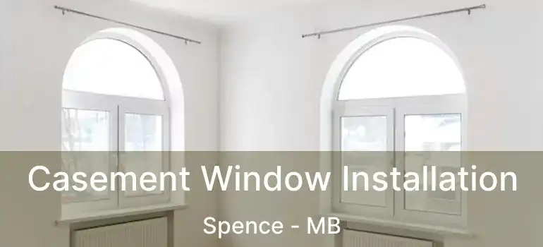  Casement Window Installation Spence - MB