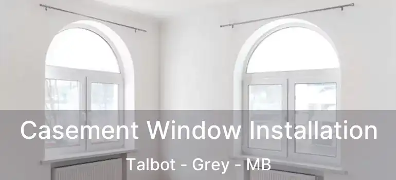  Casement Window Installation Talbot - Grey - MB