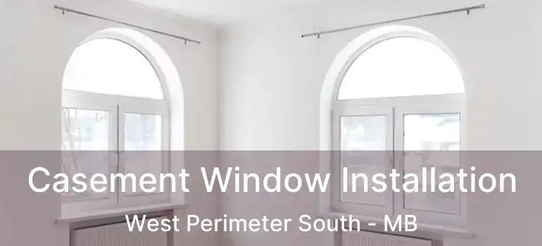  Casement Window Installation West Perimeter South - MB
