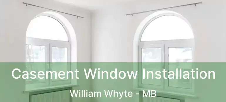  Casement Window Installation William Whyte - MB