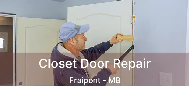  Closet Door Repair Fraipont - MB