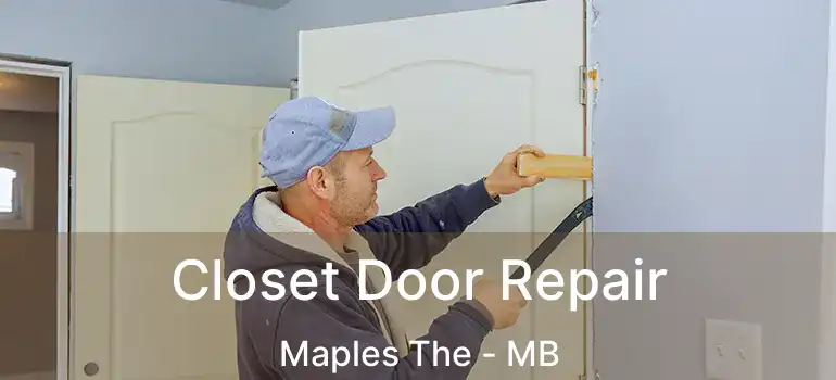  Closet Door Repair Maples The - MB