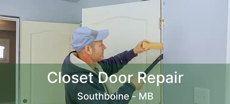  Closet Door Repair Southboine - MB