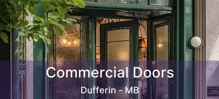  Commercial Doors Dufferin - MB