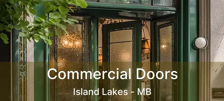  Commercial Doors Island Lakes - MB