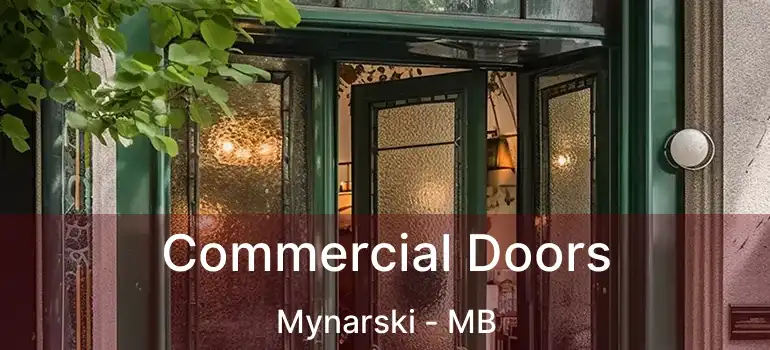  Commercial Doors Mynarski - MB