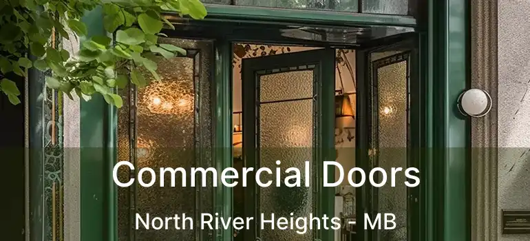  Commercial Doors North River Heights - MB