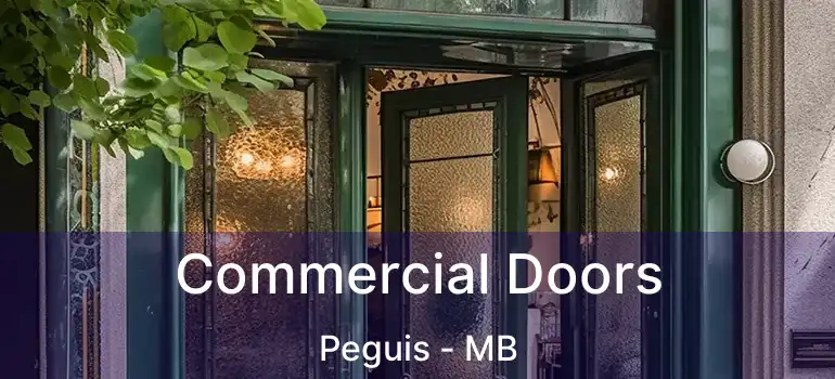  Commercial Doors Peguis - MB