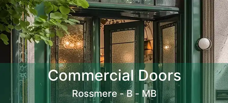  Commercial Doors Rossmere - B - MB