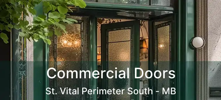  Commercial Doors St. Vital Perimeter South - MB