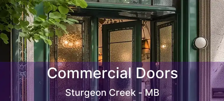  Commercial Doors Sturgeon Creek - MB