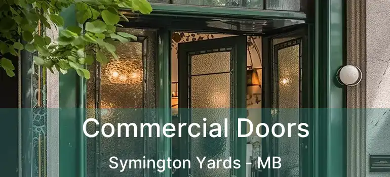  Commercial Doors Symington Yards - MB
