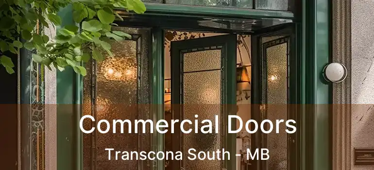  Commercial Doors Transcona South - MB