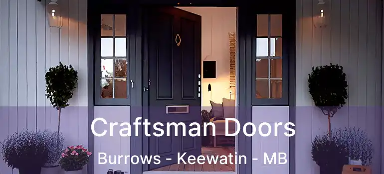  Craftsman Doors Burrows - Keewatin - MB