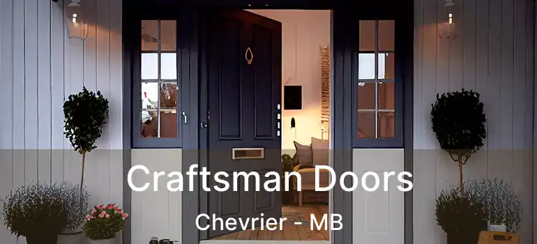  Craftsman Doors Chevrier - MB