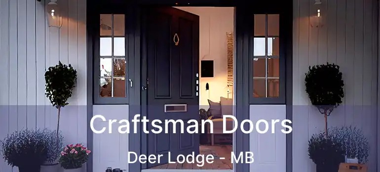  Craftsman Doors Deer Lodge - MB
