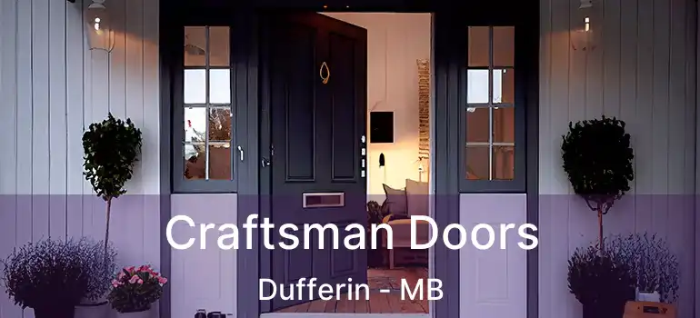  Craftsman Doors Dufferin - MB