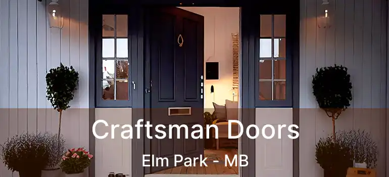  Craftsman Doors Elm Park - MB