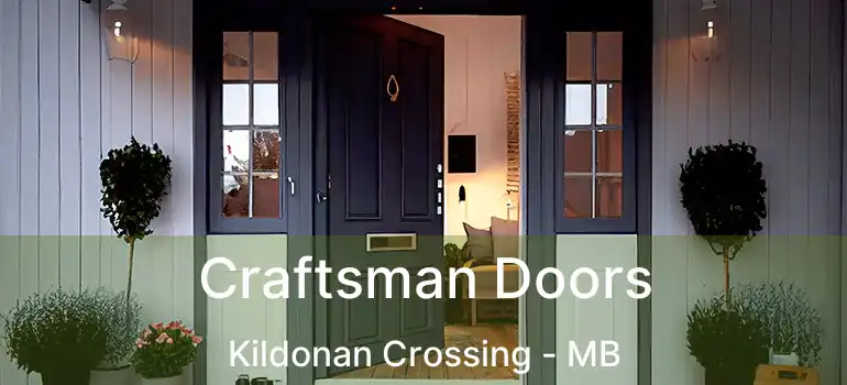  Craftsman Doors Kildonan Crossing - MB