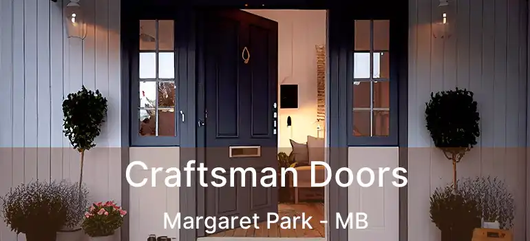  Craftsman Doors Margaret Park - MB