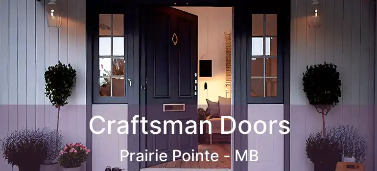  Craftsman Doors Prairie Pointe - MB
