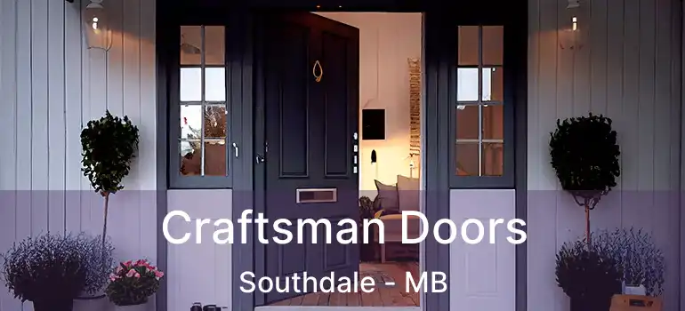  Craftsman Doors Southdale - MB