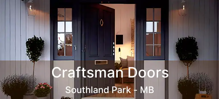  Craftsman Doors Southland Park - MB