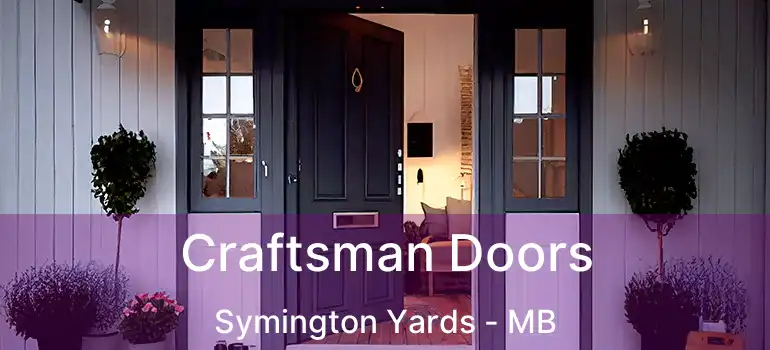  Craftsman Doors Symington Yards - MB