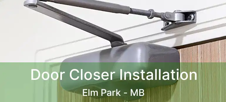  Door Closer Installation Elm Park - MB