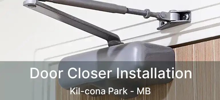  Door Closer Installation Kil-cona Park - MB