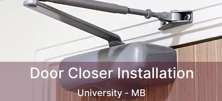  Door Closer Installation University - MB
