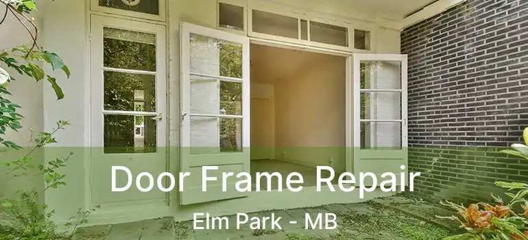  Door Frame Repair Elm Park - MB