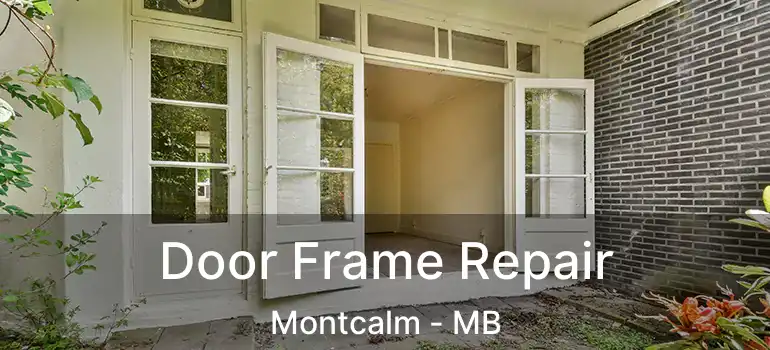  Door Frame Repair Montcalm - MB