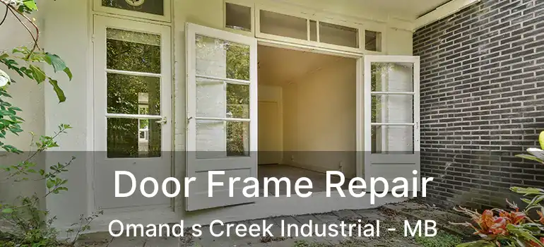  Door Frame Repair Omand s Creek Industrial - MB