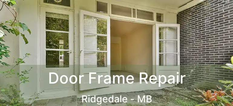  Door Frame Repair Ridgedale - MB