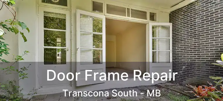  Door Frame Repair Transcona South - MB