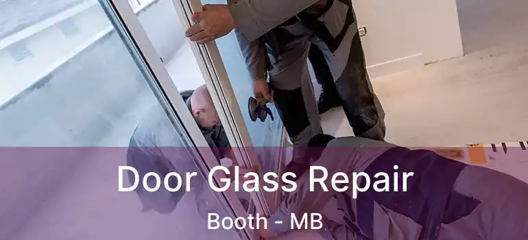  Door Glass Repair Booth - MB