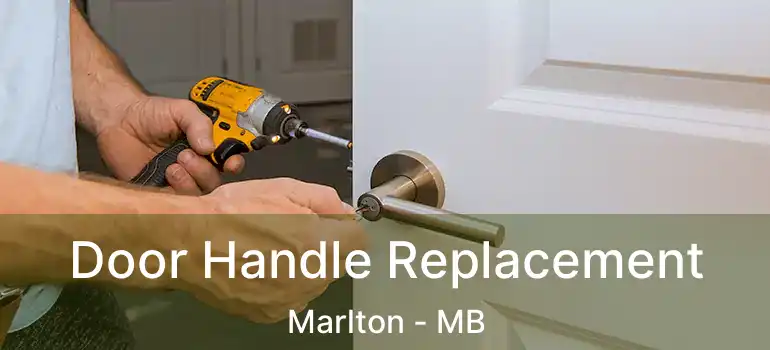  Door Handle Replacement Marlton - MB